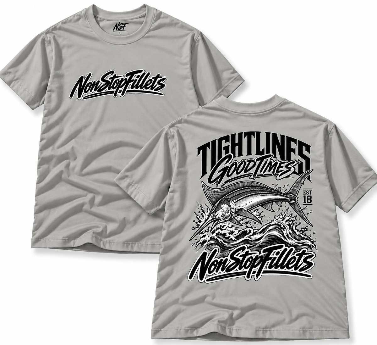 SAILFISH TIGHTLINES GOODTIMES Nonstopfillets T-shirts